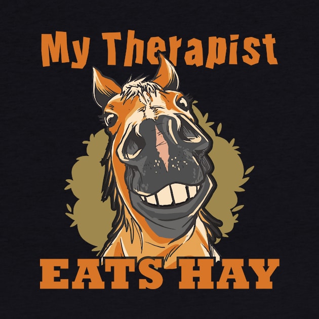 Horse Riding Horse Lover Horse Girl My Therapist Eats Hay by star trek fanart and more